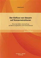 Lukas Kronen - Der Einfluss von Steuern auf Konzernstrukturen