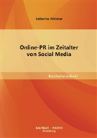 Katharina Wimmer - Online-PR im Zeitalter von Social Media
