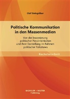 Olaf Steingräber - Politische Kommunikation in den Massenmedien
