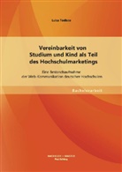 Luisa Todisco - Vereinbarkeit von Studium und Kind als Teil des Hochschulmarketings