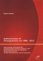 Sandra Kiepels - Antifeminismus im Zeitungsdiskurs von 1980 - 2013