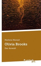 Marlene Menzel - Olivia Brooks, Der Anwalt