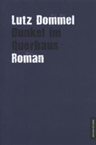 Lutz Dommel - Dunkel im Querhaus