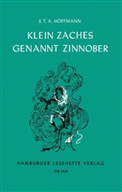E T a Hoffmann, E.T.A. Hoffmann, Ernst Theodor Amadeus Hoffmann - Klein Zaches genannt Zinnober