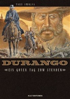 Yves Swolfs - Durango - Bd.8: Durango - Ein guter Tag zum Sterben