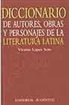 Vicente López De Soto - Diccionario de autores, obras y personajes de la literatura latina