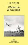 John Fante - El vino de la juventud