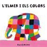 David McKee - L'Elmer i els colors