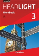 Gwe Berwick, Gwen Berwick, Franzisk Gräbe, Gwen Berwick, Sydney Thorne, Sydney Thorne... - English G Headlight, Allgemeine Ausgabe - 3: English G Headlight - Allgemeine Ausgabe - Band 3: 7. Schuljahr