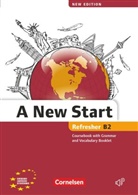 Angela Lloyd, Angela Lloyd - A New Start, Refresher, New Edition 2013: A New Start - New edition - Englisch für Wiedereinsteiger - B2: Refresher