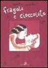 Aurélia Aurita, A. Trabacchini - Fragola e cioccolato