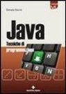 Donata Savini - Java. Tecniche di programmazione