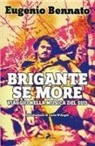 Eugenio Bennato - Brigante se more. Alla scoperta della musica del Sud