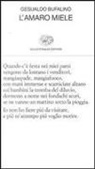 Gesualdo Bufalino - L' amaro miele