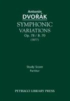 Antonin Dvorak, Frantisek Bartos, Jiri Berkovec - Symphonic Variations, Op.78 / B.70