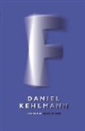Daniel Kehlmann - F