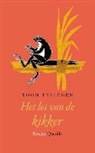 Toon Tellegen - Het lot van de kikker