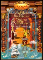 Ulrich Taschow - Auf dem Rücken der Weisen Schildkröte. Bd.3