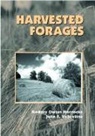 R. Dwain Horrocks, Rodney Dwain Horrocks, Rodney Dwain (Brigham Young University Horrocks, Rodney Dwain Valentine Horrocks, Horrocks Rodney Dwain, John F Valentine... - Harvested Forages