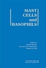 Gianni Lichtenstein Marone, Federica J. Galli, Federica Galli, Federica J Galli, Federica J. Galli, Federica J. (Stanford University Medical Center Galli... - Mast Cells and Basophils