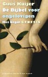 Guus Kuijer - 1 Het begin. Genesis