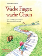 Bettina Schwedhelm - Wache Finger, wache Ohren. H.1