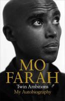 Mo Farah, Mo Farrah - Twin Ambitions My Autobiography
