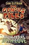 Dan Gutman, Gutman Dan - The Genius Files #4: From Texas with Love