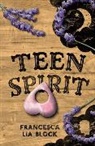Francesca Lia Block, Block Francesca Lia - Teen Spirit