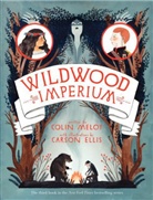 Carson Ellis, Colin Meloy, Carson Ellis - Wildwood Imperium