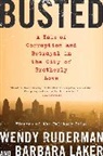 Barbara Laker, Wendy Ruderman, Wendy Laker Ruderman - Busted