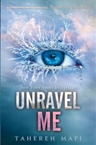 Tahereh Mafi - Unravel Me
