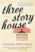 Courtney Miller Santo - Three Story House