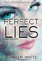 Kiersten White - Perfect Lies