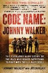 Jim DeFelice, Jim Walker Defelice, Johnny Walker, Johnny Defelice Walker - Code Name: Johnny Walker