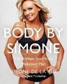 Simone De La Rue, Simone De La Rue, De La Rue Simone - Body by Simone