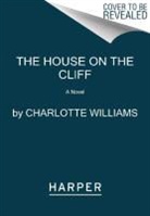 Charlotte Williams - The House on the Cliff