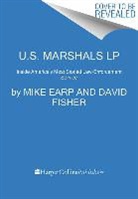 Mike Earp, Mike/ Fisher Earp, Earp Mike, David Fisher - U.S. Marshals