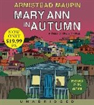Armistead Maupin, Armistead/ Maupin Maupin, Armistead Maupin, Armistead Maupin - Mary Ann in Autumn (Audio book)