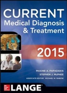 Stephen McPhee, Stephen J. Mcphee, Maxine Papadakis, Maxine A. Papadakis, Maxine A. Papdakis, Michael W. Rabow... - Current Medical Diagnosis and Treatment