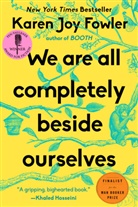 Karen J. Fowler, Karen Joy Fowler - We Are All Completely Beside Ourselves