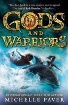 Michelle Paver - Gods and Warriors