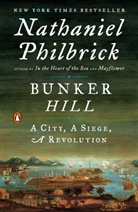 Nathaniel Philbrick - Bunker Hill