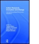 Thomas Rauch Stern, Thomas Townsend Stern, Franz Rauch, Rauch Franz, Angela Schuster, Schuster Angela... - Action Research, Innovation and Change