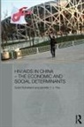 Jennifer Y J Hsu, Jennifer Y. J. Hsu, Jennifer Y.J. Hsu, Dylan Sutherland, Dylan (Durham University Sutherland, Dylan Hsu Sutherland... - Hiv/aids in China - The Economic and Social Determinants