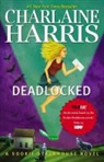 Charlaine Harris - Deadlocked