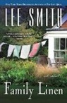 Lee Smith - Family Linen