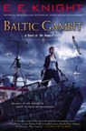 E. E. Knight, E.E. Knight - Baltic Gambit