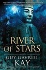 Guy Gavriel Kay - River of Stars