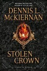 Dennis L. McKiernan - Stolen Crown